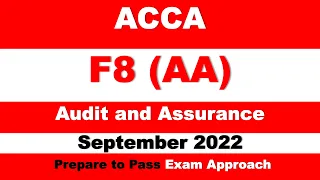 02 - Audit & Assurance (AA) - ACCA Prepare to Pass Webinar - Sept 2022