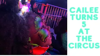 2021 GARDEN BROS NUCLEAR CIRCUS - Humans Gone Wild! CAILEE WILLIAMS - TURNS 5 AT THE CIRCUS