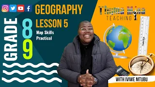 Gr 8&9 Geography | Basic Mapwork | Lesson 5/5 | Map Skills (Practical)