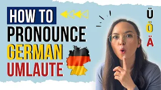 How to pronounce the German Umlauts (Ä, Ö, Ü) | German lesson for beginners