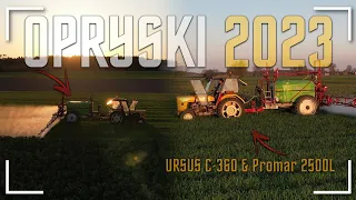 ★🔥Opryski 2023!🔥★ 🔥Ursus C-360 3P & Promar 2500l★ 🔥★ GR Markowscy★ 🔥