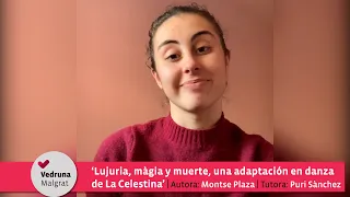 Montse Plaza | Lujuria, màgia y muerte, una adaptación en danza de La Celestina | Recerques 2024