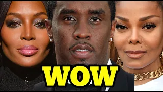 NAOMI CAMPBELL AND JANET JACKSON REACT TO P DIDDY ALLEGATIONS