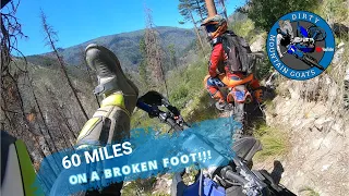 60 Miles on a Broken Foot!