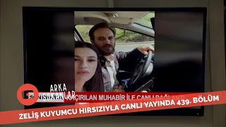 Zeliş O Hırsızla Canlı Yayında 439. Bölüm