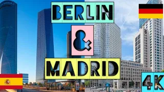 Berlin Germany & Madrid Spain 2021 4k