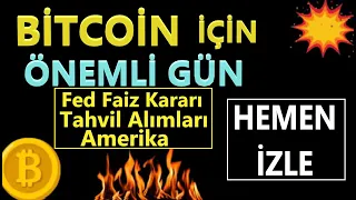 BİTCOİN İÇİN ÖNEMLİ GÜN. AMERİKA FAİZ ARTTIRIMI İÇİN KARAR VERECEK. #BİTCOİN DÜŞECEK Mİ?