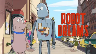 ROBOT DREAMS - Official Teaser