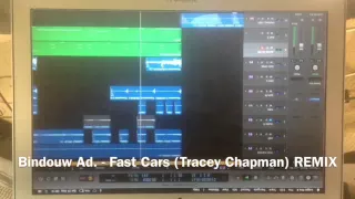 Tracey Chapman - Fast Cars. (Bindouw AD. Remix) first 24 bars