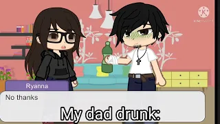 Gacha Dads Drunk VS. My Dad|•|meme|•|trend