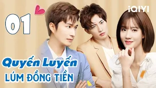 QUYẾN LUYẾN LÚM ĐỒNG TIỀN - Tập 01 | Phim Ngôn Tình Lãng Mạn Siêu Hay | iQIYI Phim Thuyết Minh