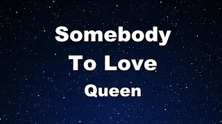 Karaoke♬ Somebody To Love - Queen 【No Guide Melody】 Instrumental