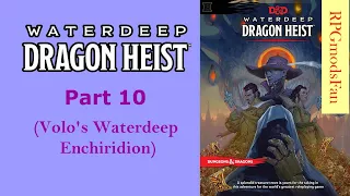 (Part 10) Waterdeep Dragon Heist [ RPGmodsFan ]