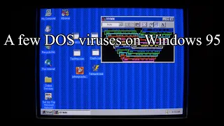 A few MS-DOS viruses on Windows 95