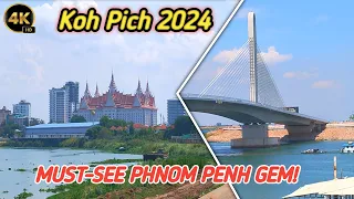 Koh Pich 2024: MUST-SEE PHNOM PENH GEM!