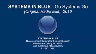 SYSTEMS IN BLUE - Go Systems Go (Original Radio Edit)