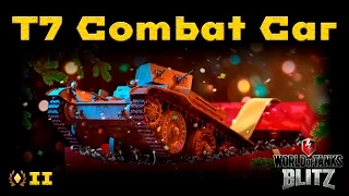 Обзор T7 Combat Car - Танк или слот? [WoT: Blitz]