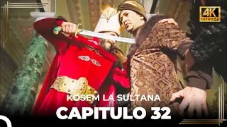 Kosem La Sultana | Capítulo 32 (4K)