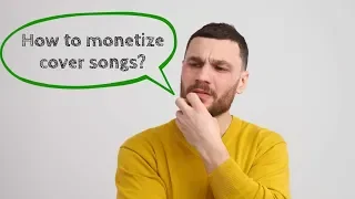 Monetize YouTube Covers! How to make money from cover songs?