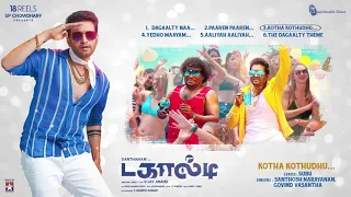 DAGAALTY JUKEBOX |  Santhanam | Ritika Sen | Yogi Babu | Vijay Anand