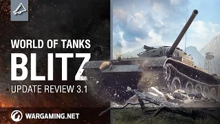 World of Tanks Blitz - Update review 3.1
