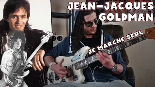 Jean-Jacques Goldman - Je Marche Seul (Bass Cover | Tribute & Fun #8)