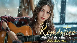 The Best Guitar Music Of All Time 🎸 Spanish Romantic Music 🎸 Love Songs