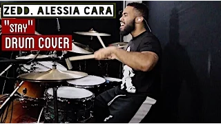 Zedd, Alessia Cara - "Stay" Drum Cover