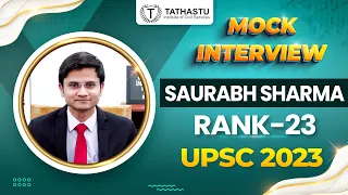 Saurabh Sharma,UPSC Rank 23|UPSC Topper 2023|Mock Interview|#upscinterview #iasinterview #upsctopper