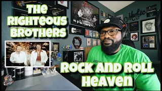 The Righteous Brothers - Rock and Roll Heaven | REACTION