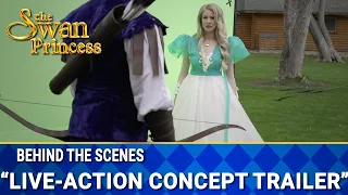 Live-Action Concept Trailer | Behind The Scenes | The Swan Princess