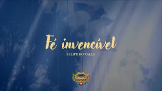 MÚSICA TEMA FÉ INVENCÍVEL | VIII CAMPORI UCB