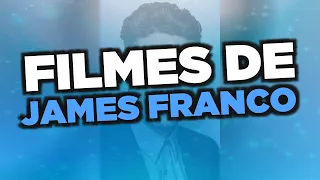 Os melhores filmes de James Franco