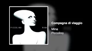 Mina - Compagna di viaggio (Piccolino 2011)