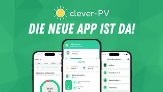 Die neue clever-PV App, endlich verfügbar!
