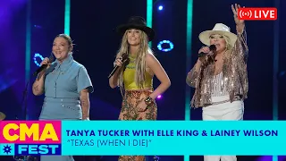 Tanya Tucker with Elle King & Lainey Wilson - "Texas When I Die" | CMA Fest 2023