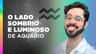 LUZ E SOMBRA DE AQUÁRIO: descubra as características do signo!