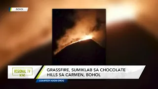 Regional TV News: Grassfire, sumiklab sa Chocolate Hills sa Carmen, Bohol