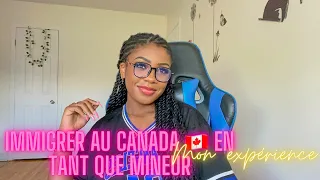 IMMIGRER AU CANADA ETANT MINEUR (MON EXPERIENCE) || CANDLE SISTERS