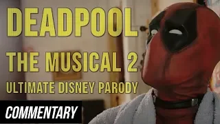 [Blind Reaction] Deadpool The Musical 2 - Ultimate Disney Parody