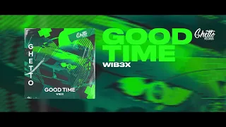 WIB3X - Good Time