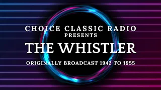 The Whistler: Dark Future 08/06/1947