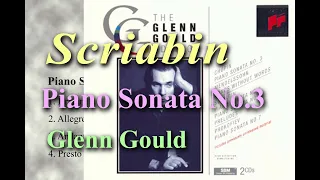 Scriabin Piano Sonata No. 3(Glenn Gould 1968)