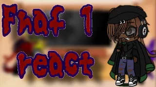 🌺Fnaf 1 react to noticed🌺