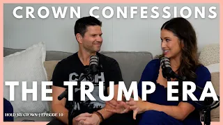 Crown Confessions: The Trump Era