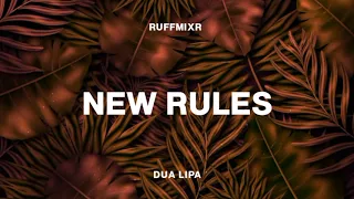 New Rules(Ruffmixr Local Style Remix) [HMS]