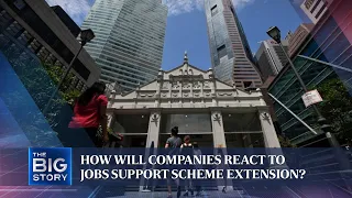 How will companies react to Jobs Support Scheme extension? | THE BIG STORY