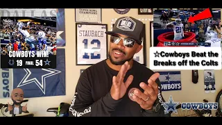Dallas Cowboys Beat the Brakes off the Indianapolis Colts 54-19| Reaction
