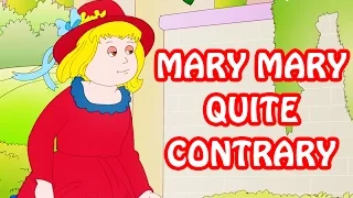 Mary Mary Quite Contrary - Kids' Songs - Animation English Rhymes For Children