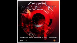 Astral Projection – Cosmic Projections Collection Vol - 1